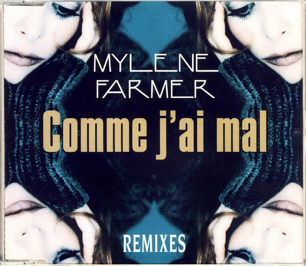COMME J'AI MAL CD MAXI FRANCE / MYLENE FARMER - RECORDS - DISQUES - VINYLES - CD - SHOP