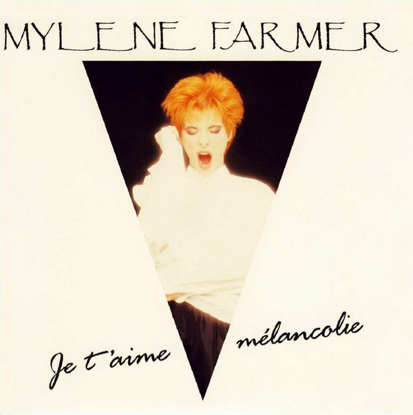 JE T'AIME MELANCOLIE 45T FRANCE LABEL GRAVE  MYLENE FARMER - RECORDS - DISQUES - VINYLES - CD - SHOP