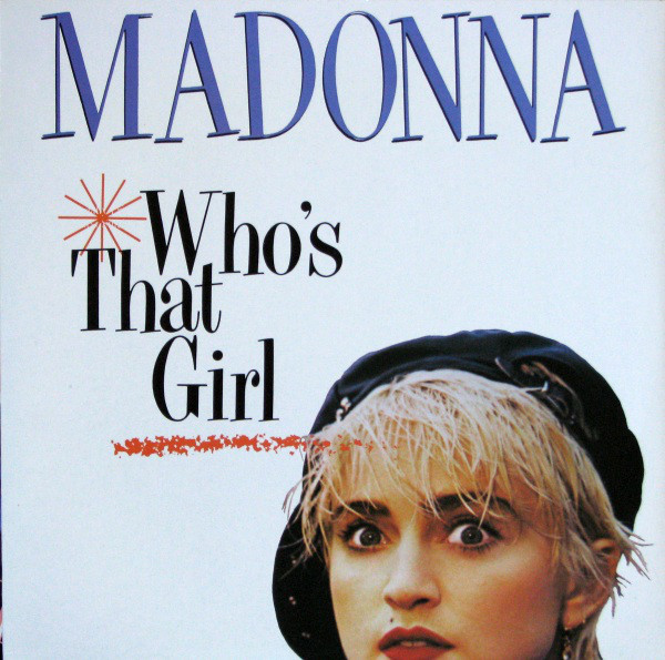 WHO'S THAT GIRL MAXI 45T CANADA / MADONNA - CD - DISQUES - RECORDS -   VINYLES