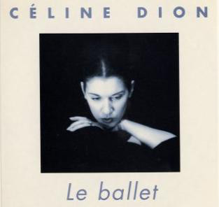 LE BALLET CD SAMPLER FRANCE /CELINE DION-CD-DISQUES-RECORDS-BOUTIQUE VINYLES-COLLECTORS