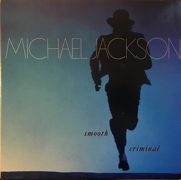 SMOOTH CRIMINAL  MAXI 45T AUSTRALIE  / MICHAEL JACKSON- CD - DISQUES - RECORDS -  VINYLES