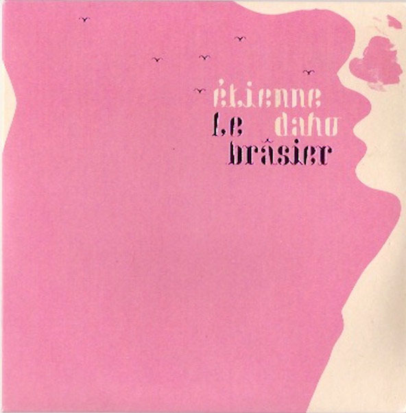 LE BRASIER CD SAMPLER  /ETIENNE DAHO-CD-DISQUES-RECORDS-BOUTIQUE VINYLES-SHOP-VINYLS
