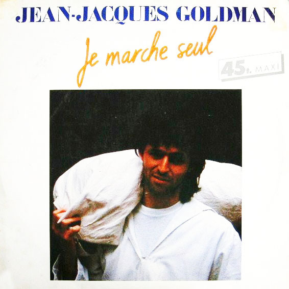JE MARCHE SEUL MAXI 45T /  JJ GOLDMAN-CD-DISQUES-BOUTIQUE VINYLES-SHOP-STORE-LPS-VINYLS