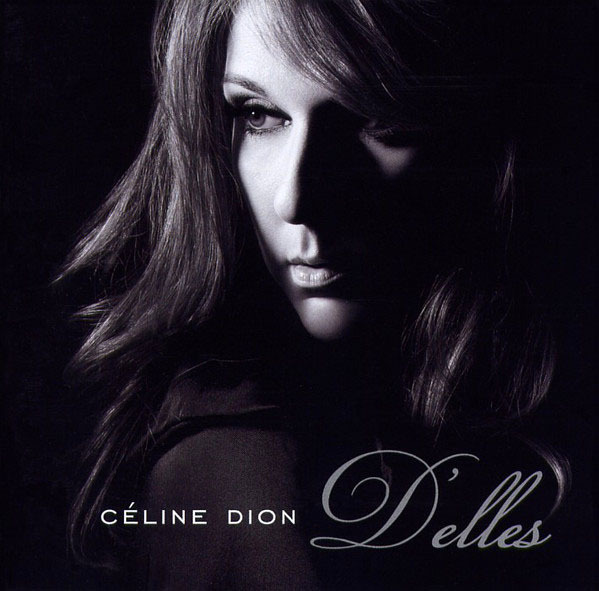 D'ELLES CD EUROPE / CELINE DION-CD-DISQUES-BOUTIQUE VINYLES-SHOP-COLLECTORS-STORE